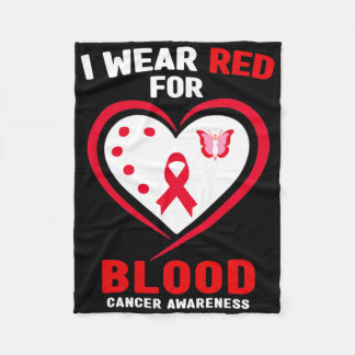 I Wear Red For Blood Cancer Awareness 3  Fleece Blanket