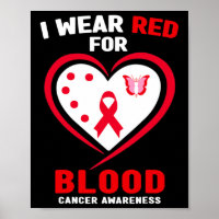 I Wear Red For Blood Cancer Awareness 3