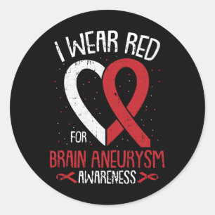I Wear Red For Brain Aneurysm Awareness Warrior Su Classic Round Sticker