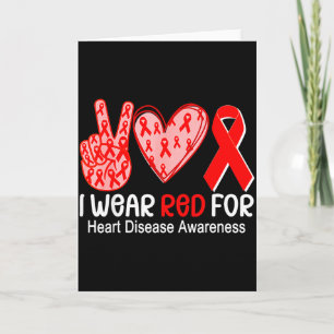 I Wear Red For Heart Disease Awareness Ribbon Hear Card