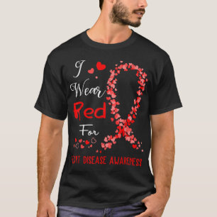 I Wear Red For Heart Disease Awareness  T-Shirt