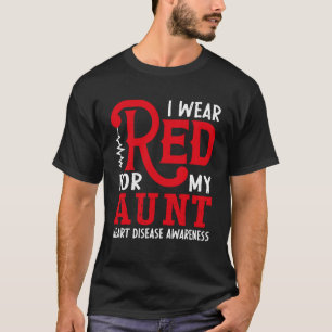 I Wear Red For My Aunt American Heart Disease Awar T-Shirt