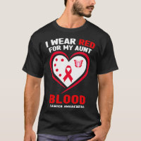 I Wear Red For My Aunt Blood Cancer Awareness