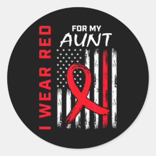 I Wear Red For My Aunt Heart Disease Awareness Fla Classic Round Sticker