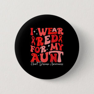 I Wear Red For My Aunt Retro Chd Awareness Heart D 6 Cm Round Badge