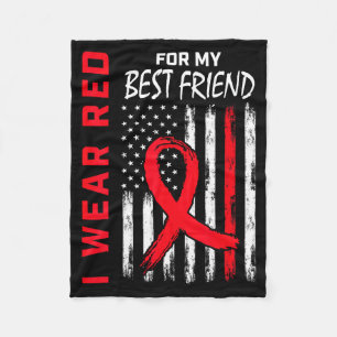 I Wear Red For My Best Friend Heart Disease Awaren Fleece Blanket