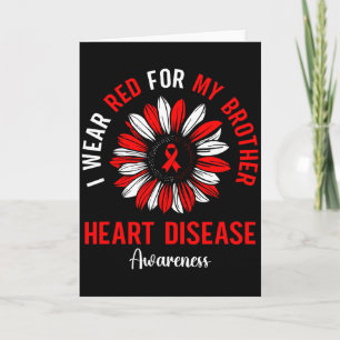I Wear Red For My Brother Heart Disease Awareness  Card