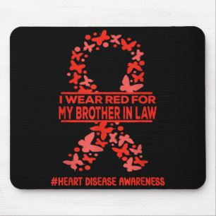 I Wear Red For My Brother In Law Heart Disease Awa Mouse Pad