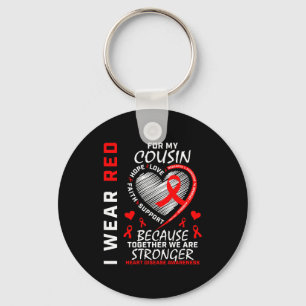 I Wear Red For My Cousin Heart Disease Awareness P Key Ring