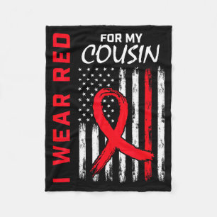 I Wear Red For My Cousin Heart Disease Awareness U Fleece Blanket