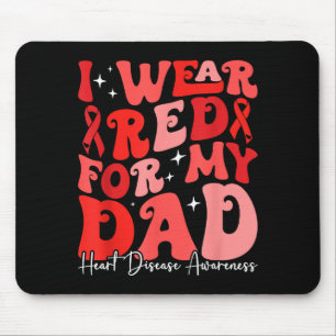 I Wear Red For My Dad Retro Chd Awareness Heart Di Mouse Pad