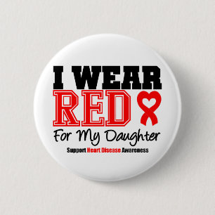 I Wear Red For My Daughter 6 Cm Round Badge