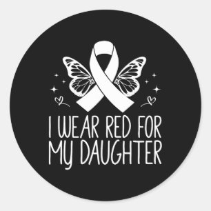 I Wear Red For My Daughter Blood Cancer Awareness Classic Round Sticker