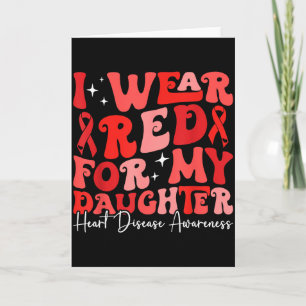 I Wear Red For My Daughter Retro Chd Awareness Hea Card