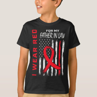 I Wear Red For My Father In Law Heart Disease Awar T-Shirt