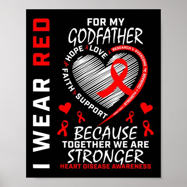 I Wear Red For My Godfather Heart Disease Awarenes Poster (Front)