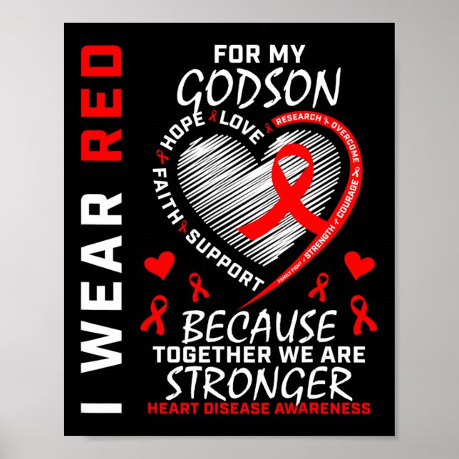 I Wear Red For My Godson Heart Disease Awareness R Poster (Front)