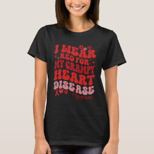 I Wear Red For My Grampy Heart Disease Saying T-Shirt