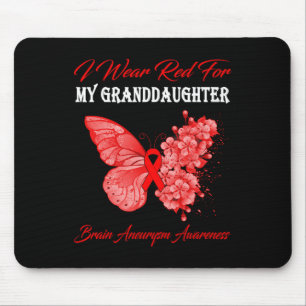 I Wear Red For My Granddaughter Brain Aneurysm Mouse Pad