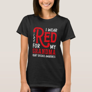 I Wear Red For My Grandma American Heart Disease A T-Shirt