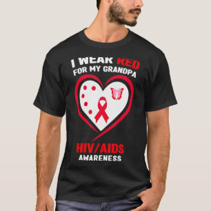 I Wear Red for My Grandpa HIVAIDS Awareness T-Shirt