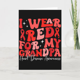 I Wear Red For My Grandpa Retro Chd Awareness Hear Card