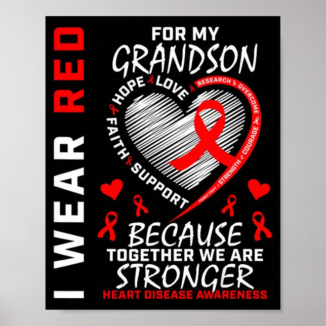 I Wear Red For My Grandson Heart Disease Awareness Poster (Front)