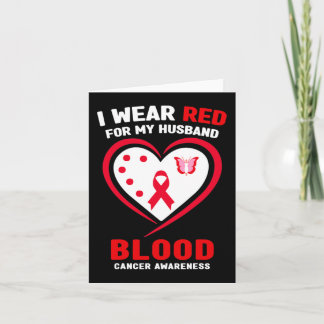 I Wear Red For My Husband Blood Cancer Awareness 2 Card