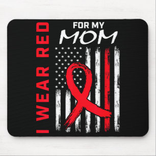 I Wear Red For My Mom Heart Disease Awareness Flag Mouse Pad