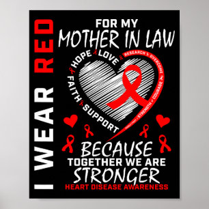 I Wear Red For My Mother In Law Heart Disease Awar Poster