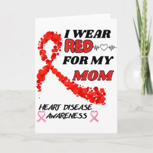 I Wear Red For My Mum Heart Disease Awareness Card