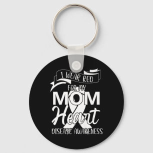 I Wear Red For My Mum Heart Disease Awareness Key Ring