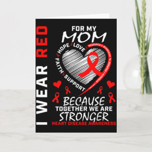 I Wear Red For My Mum Heart Disease Awareness Mont Card