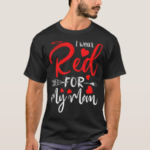 I Wear Red For My Mum Stroke Awareness Survivor Wa T-Shirt