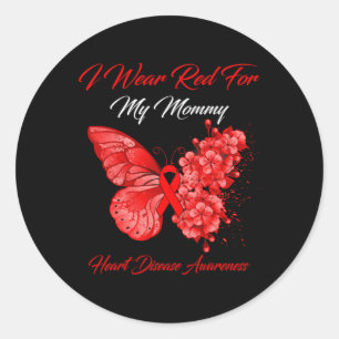 I Wear Red For My Mummy Heart Disease Awareness Classic Round Sticker