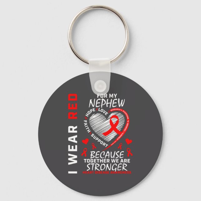 I Wear Red For My Nephew Heart Disease Awareness  Key Ring (Front)