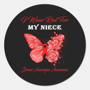 I Wear Red For My Niece Brain Aneurysm Awareness  Classic Round Sticker