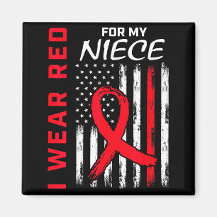 I Wear Red For My Niece Heart Disease Awareness Fl Magnet
