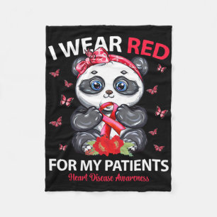 I Wear Red For My Patients Heart Disease Awareness Fleece Blanket