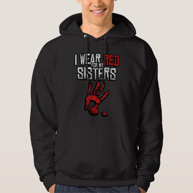 I Wear Red For My Sisters Native American Stop MMI Hoodie (Front)