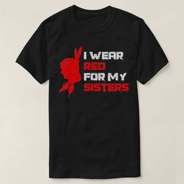 I Wear Red For My Sisters  T-Shirt (Design Front)