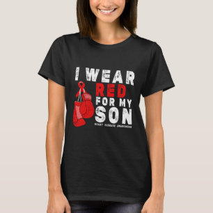 I Wear Red For My Son Heart Disease Awareness 1 T-Shirt