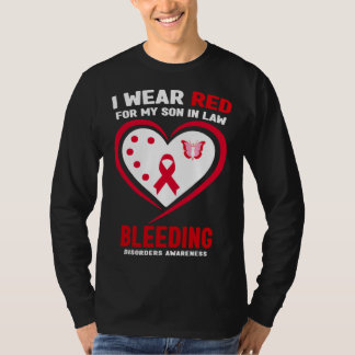 I Wear Red for My Son In Law Bleeding Disorders Aw T-Shirt