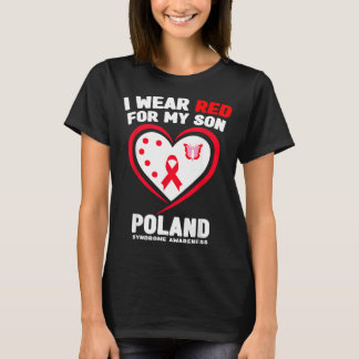 I Wear Red For My Son Poland Syndrome Awareness T-Shirt