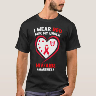 I Wear Red for My Uncle HIVAIDS Awareness T-Shirt