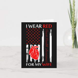 I Wear Red For My Wife Heart Disease Awareness 1 Card