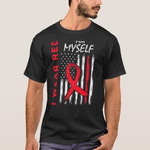 I Wear Red For Myself Heart Disease Awareness Flag T-Shirt