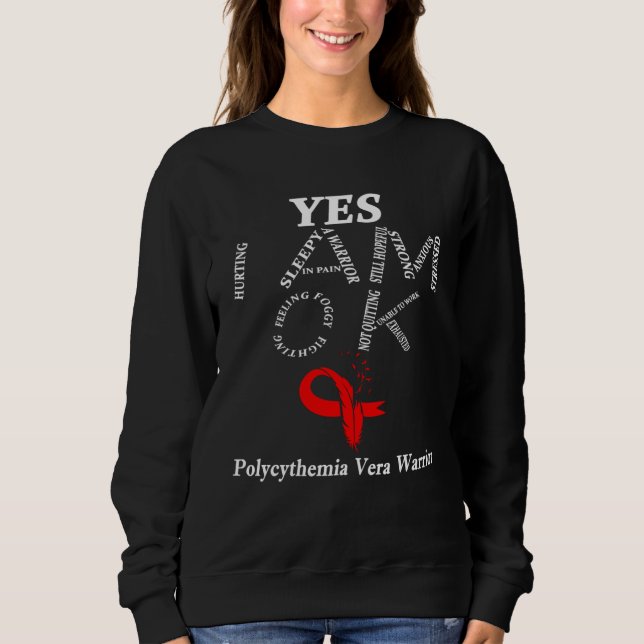 I Wear Red For Polycythemia Vera Awareness Warrior Sweatshirt (Front)