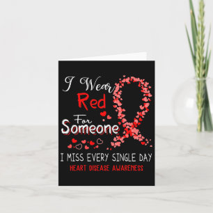 I Wear Red For Someone Heart Disease Awareness Card