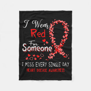 I Wear Red For Someone Heart Disease Awareness Fleece Blanket
